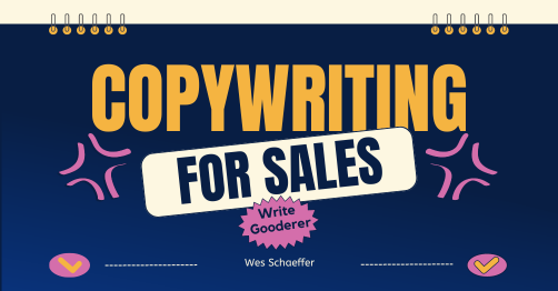 Grow your sales with this copywriting for sales program, which is part of the Inner Circle by Wes Schaeffer, The Business Fixer.