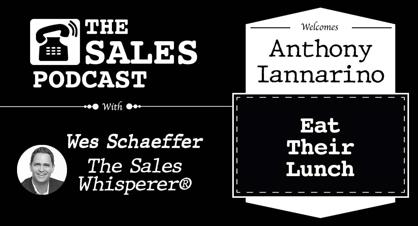 Listen to Anthony Iannarino about his book Eat Their Lunch.