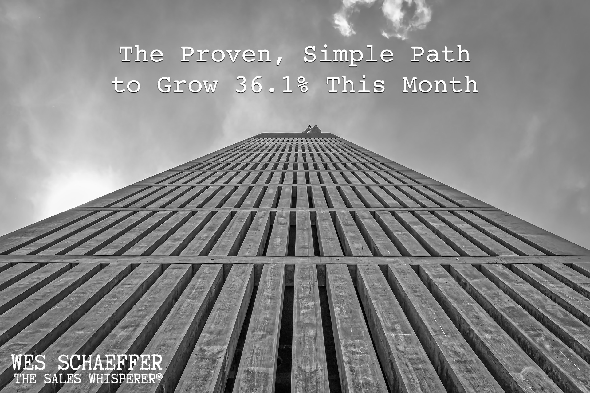 grow-sales-to-skyscraper-wes-schaeffer